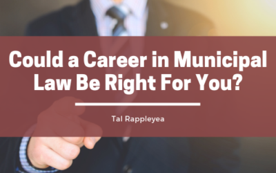 Could a Career in Municipal Law Be Right For You?