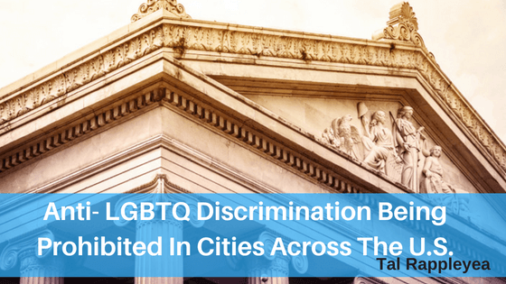 Anti- LGBTQ Discrimination Being Prohibited In Cities Across The U.S.