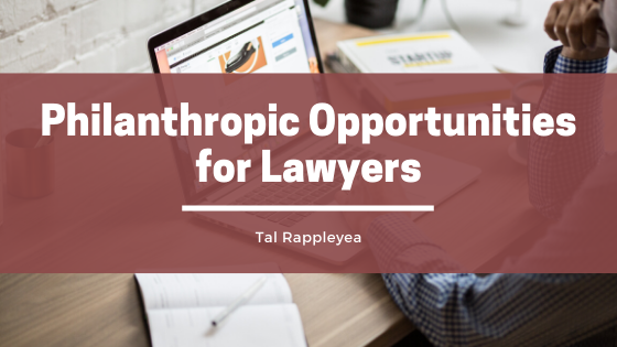 Philanthropic Opportunities for Lawyers
