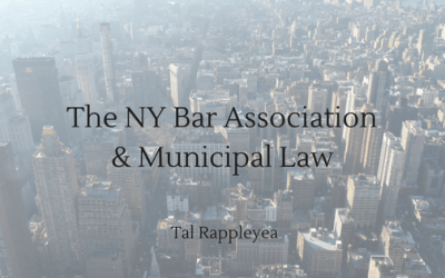 The NY Bar Association & Municipal Law